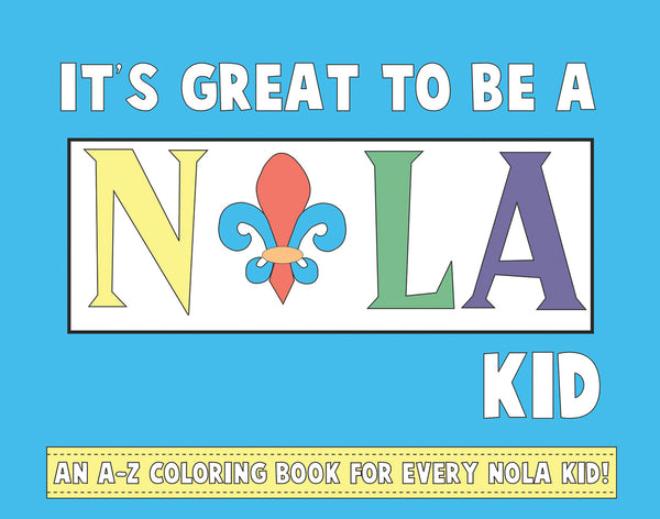 It's Great to Be a NOLA Kid