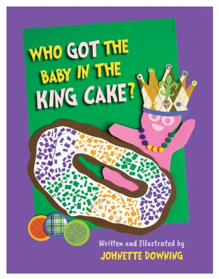 Who Got The Baby In The King Cake?