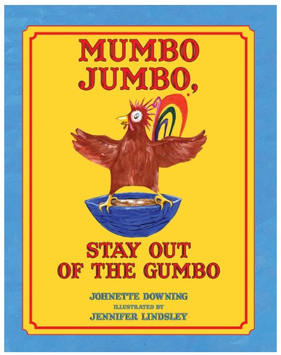 Mumbo Jumbo Stay Out The Gumbo